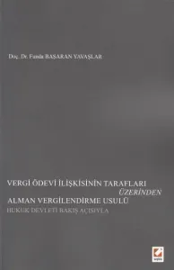 Vergi Ödevi İlişkisinin Tarafları Üzerinden Alman Vergilendirme Usulü