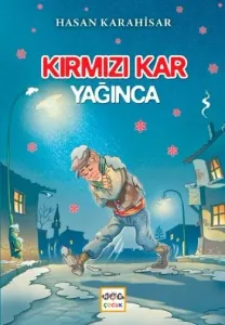 Kırmızı Kar Yağınca Kırmızı Kar Yağınca