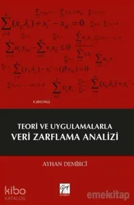 Teori ve Uygulamalarla Veri Zarflama Analizi