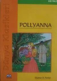 Dünya Klasikleri - Pollyanna