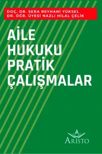 Aile Hukuku Pratik Çalışmaları