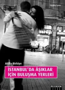 İstanbul'da Aşıklar İçin Buluşma Yerleri