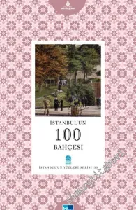 İstanbul'un 100 Bahçesi -