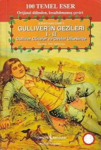 Gülliver'in Gezileri I-II Gulliver Cüceler ve Devler Ülkesinde