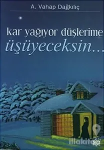 Kar Yağıyor Düşlerime