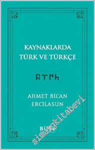 Kaynaklarda Türk ve Türkçe -