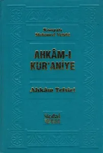 Ahkam-ı Kur'aniye Ahkam Tefsiri - Ciltli Kitap