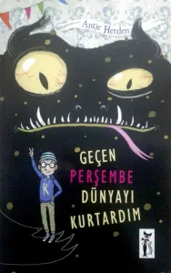 Geçen Perşembe Dünyayı Kurtardım