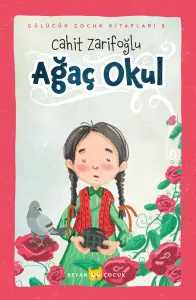 AĞAÇ OKUL - Ciltli (Resimli)