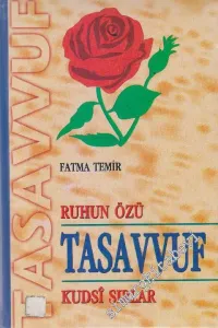 Ruhun Özü Tasavvuf: Kudsi Sırlar CİLTLİ -        1994