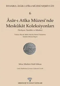 Asar-ı Atika Müzesi'nde Meskukat Koleksiyonları