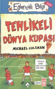 Tehlikeli Dünya Kupası