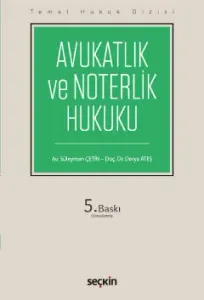 Avukatlık ve Noterlik Hukuku