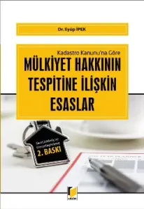Mülkiyet Hakkının Tespitine İlişkin Esaslar