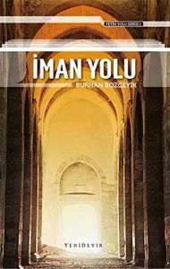 İman Yolu Fetih Yolu Serisi 1