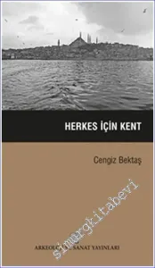 Herkes İçin Kent -