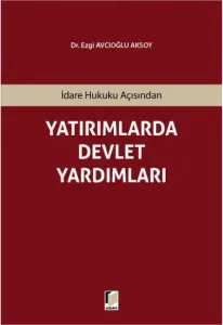Yatırımlarda Devlet Yardımları