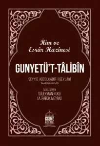 Gunyetüt Talibin İlim ve Esrar Hazinesi