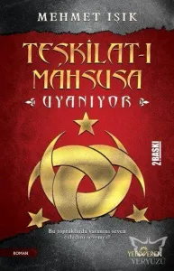 Teşkilat-ı Mahsusa Uyanıyor