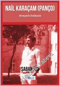 Nail Karaçam (Panço) : Hemşinli Delikanlı -        2022