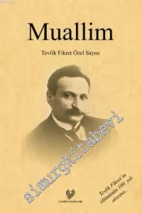 Muallim: Tevfik Fikret Özel Sayısı -         2015