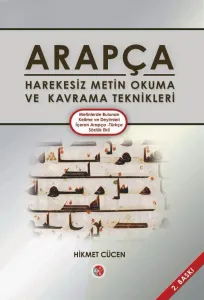Arapça Harekesiz Metin Okuma ve Kavrama Teknikleri