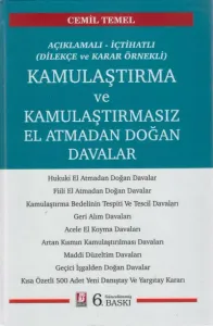 Kamulaştırma ve Kamulaştırmasız El Atmadan Doğan Davalar