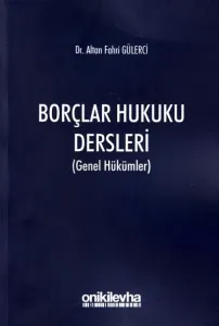 Borçlar Hukuku Dersleri Genel Hükümler
