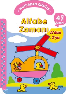 Alfabe Zamanı A’dan Z’ye;Noktadan Çizgiye
