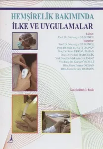 Hemşirelik Bakımında İlke ve Uygulamalar
