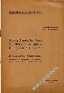 11. Asırda Bir Türk Mütefekkiri ve Ahlaki Düşünceleri [ Türkistanlı Yusuf - Yusuf Has Hacib ] -        1938