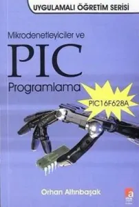 Mikrodenetleyiciler ve PIC Programlama PIC16F628A
