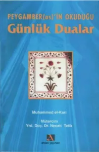 Peygamber (as.)´ın Okuduğu Günlük Dualar