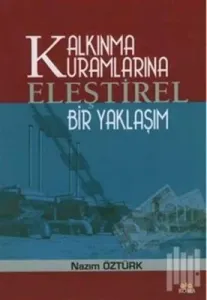 Kalkınma Kurumlarına Eleştirel Bir Yaklaşım