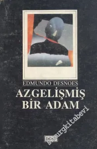 Azgelişmiş Bir Adam -