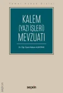 Kalem (Yazı İşleri) Mevzuatı