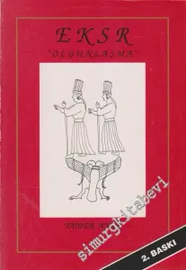 Eski ve Kabul Edilmiş İskoç Riti Otuzüçüncü ve Sonuncu Türkiye Yüksek Şûrası E. K. S. R. “Olgunlaşma” - EKSR olgunlaşma Derecelerinin Felsefesi ve Toplumsal Pratikleri -        1998