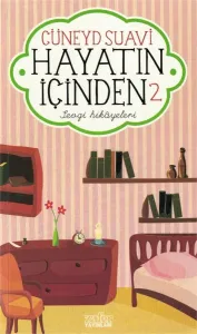 Hayatın İçinden - Sevgi Hikayeleri 2 (Cep Boy)