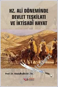 Hz.Ali Döneminde Devlet Teşkilatı Ve İktisadi Hayat -        2023