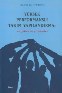 Yüksek Performanslı Takım Yapılandırma