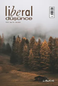 Liberal Düşünce Dergisi, Sayı 116, Güz 2024
