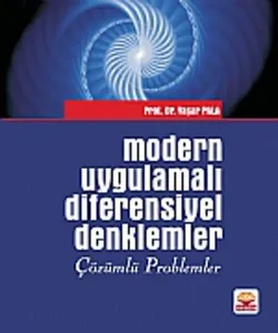 Modern Uygulamalı Diferensiyel Denklemler; Çözümlü Problemler
