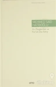 Hz. Peygamber ve Kur'an Dışı Vahiy (Ciltli)
