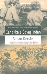 Çanakkale Savaşından  Alınan Dersler