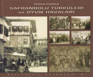 Safranbolu Türküleri Ve Oyun Havaları
