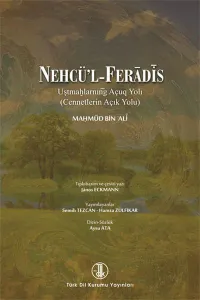 Nehcü'l Feradis -Cennetlerin Açık Yolu