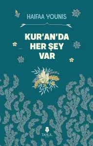 Kur’an’da Her Şey Var