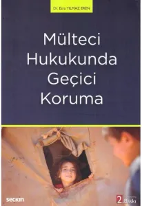 Mülteci Hukukunda Geçici Koruma