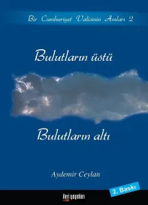 Bulutların Üstü, Bulutların Altı