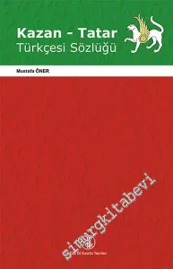 Kazan - Tatar Türkçesi Sözlüğü -